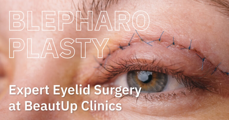 Blepharoplasty in Bangkok – Expert Eyelid Surgery at BeautUp Clinics